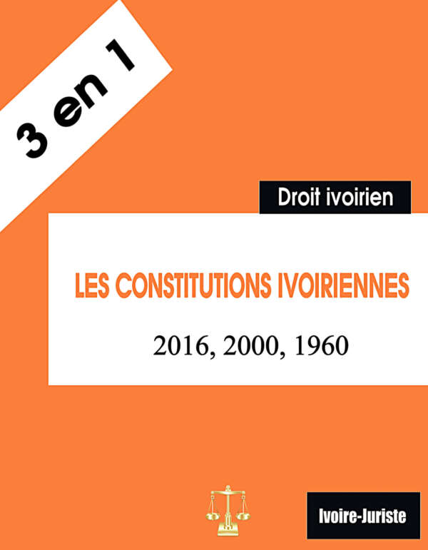 Les constitutions ivoiriennes
