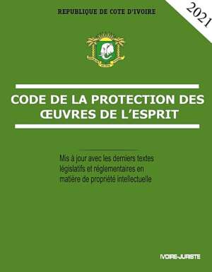 Code de la protection des œuvres de l’esprit - Côte d'Ivoire