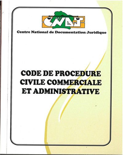 Code de procédure civile commerciale et administrative